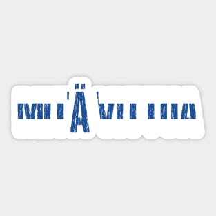 Mita Vittua Finnish Flag Distressed Sticker